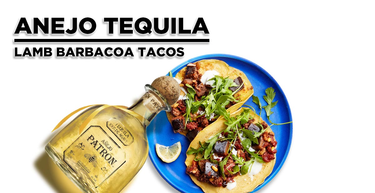 6. Añejo tequila + Lamb Barbacoa Tacos